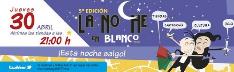 30 de abril, Noche en Blanco de Teruel. !!!!Esta Noche salgo!!!!